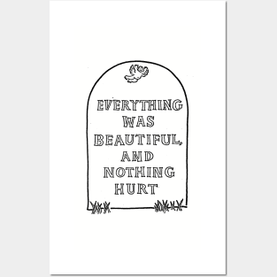 Slaughterhouse Five – Everything Was Beautiful and Nothing Hurt Posters and Art